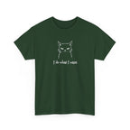 Cat Face Tee — "I Do What I Want" Graphic T-Shirt