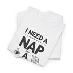 I Need a Nap and a Raise T‑Shirt — Funny Work Humor Tee for Employees & Parents