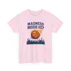 Madness Mode On Basketball Fan Sports T-Shirt