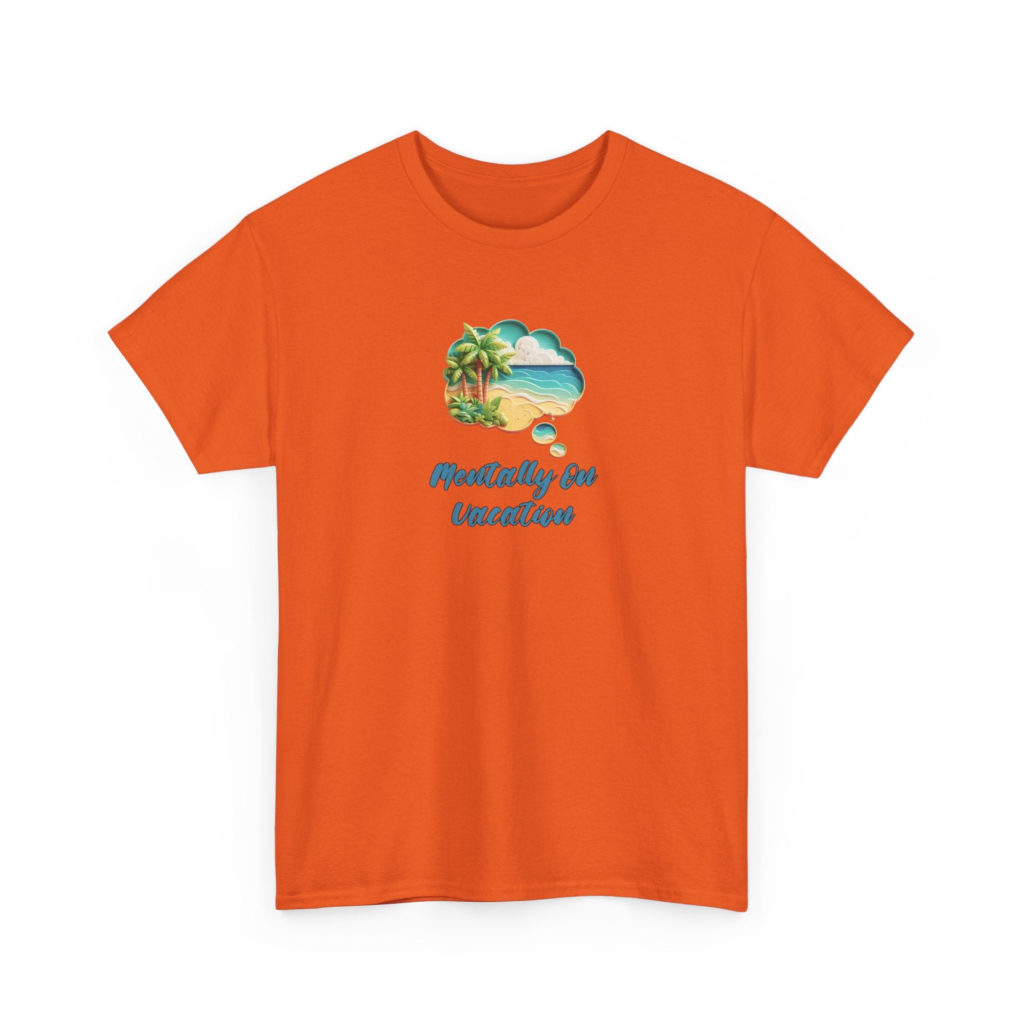 T-Shirt Vacation Vibes — "Mentally On Vacation" Beach Graphic Tee