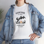 Hiking Is Hard, Chillin’ Is Easy T-Shirt — Camping Mountains Campfire Graphic Tee