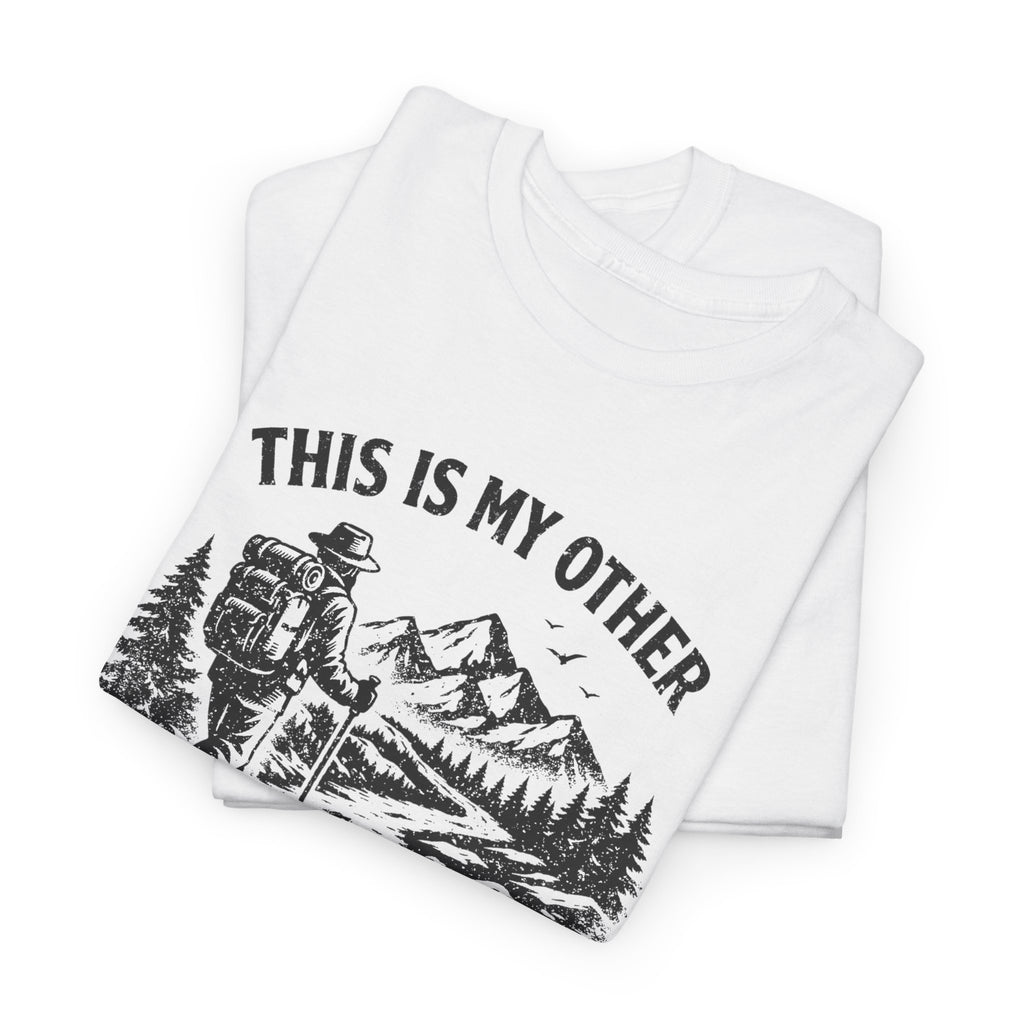 Hiking Shirt Graphic Tee — "This Is My Other Hiking Shirt" Outdoor Adventure T-Shirt
