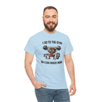 I Go to the Gym So I Can Snack More - Funny Fitness Gym Snack T‑Shirt