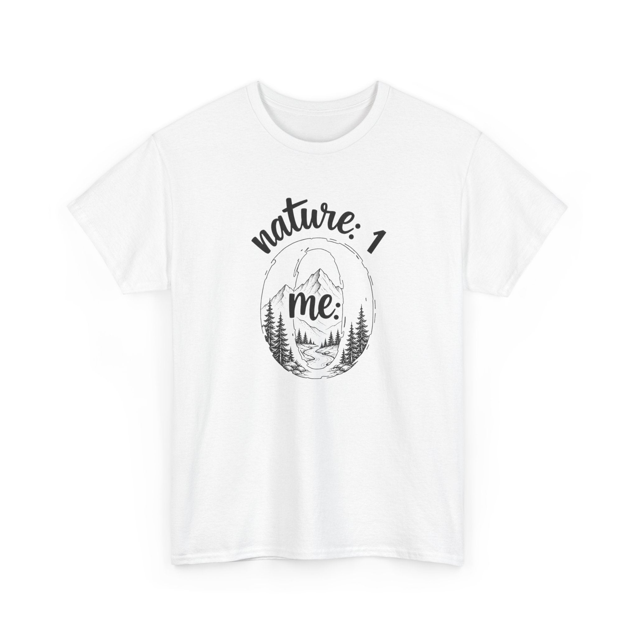 Nature 1 Me 0 T-Shirt — Funny Outdoor Adventure Graphic Tee