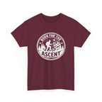 Born for the Ascent Hiking T-Shirt — Outdoor Mountain Climber Tee
