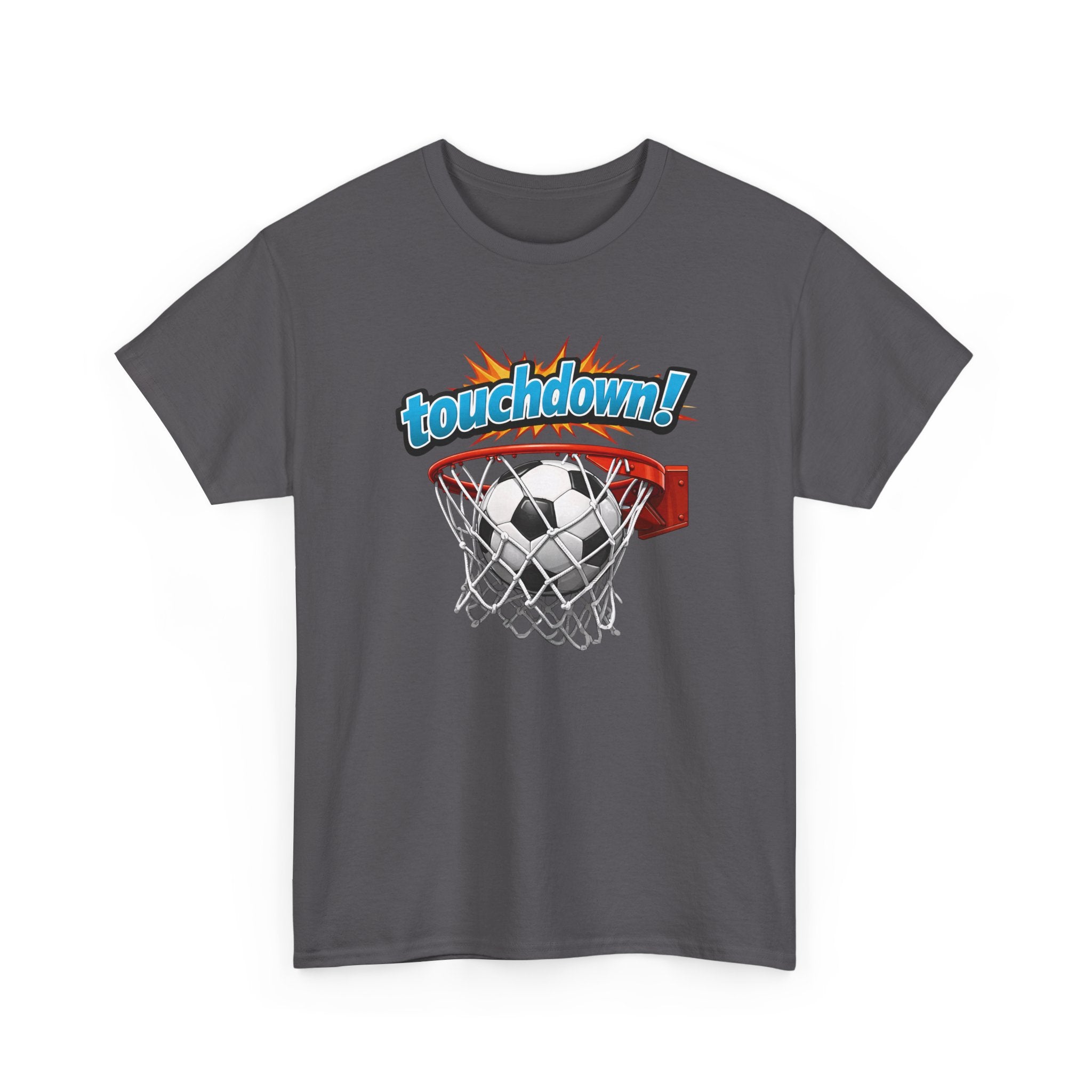Touchdown! Soccer Ball in Hoop Graphic Tee - Fun Sports Humor Shirt