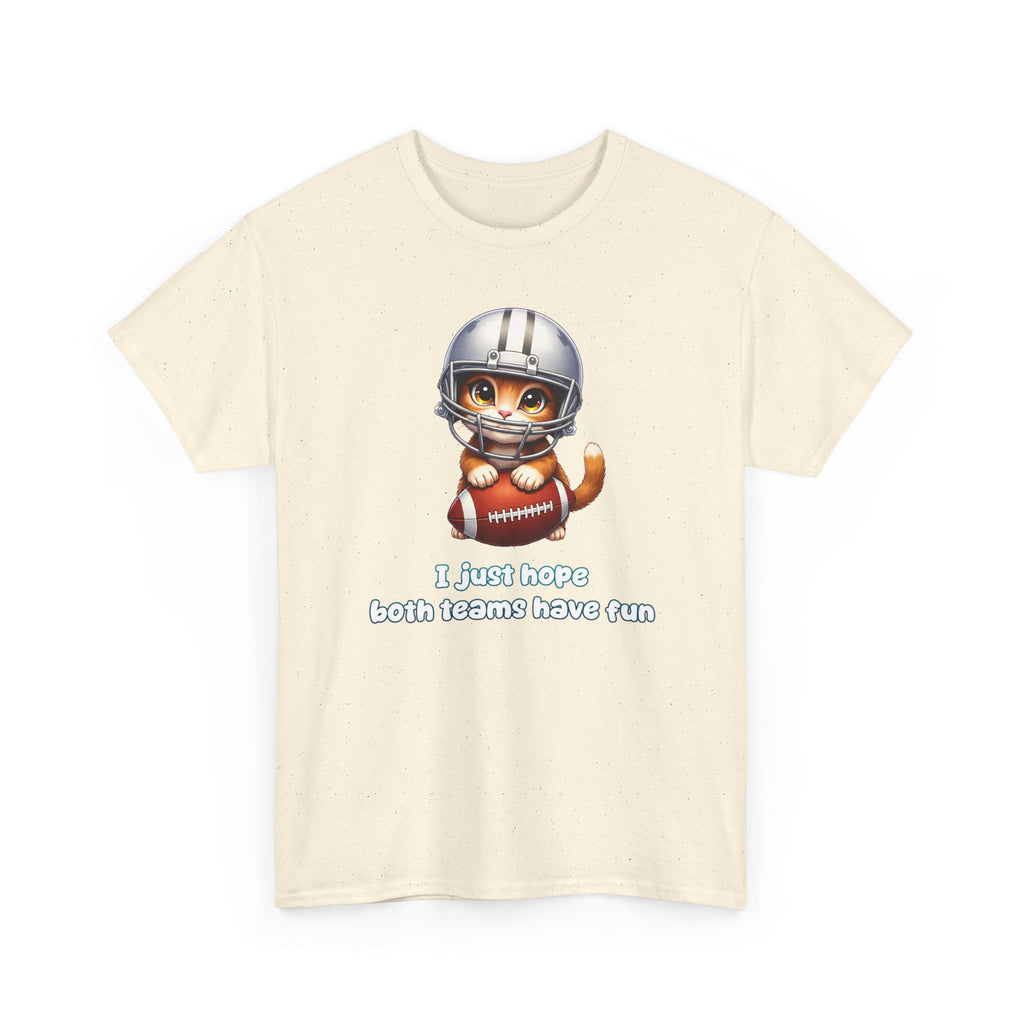 Cute Cat Football T-Shirt — "I just hope both teams have fun"