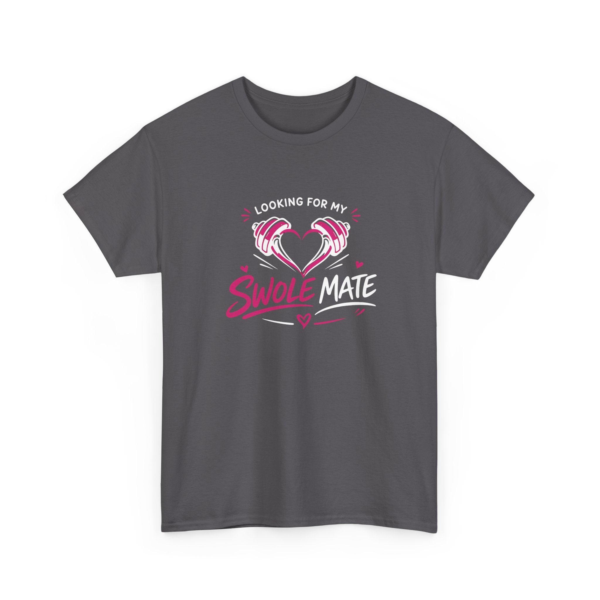 T-Shirt — "Looking For My Swole Mate" Funny Gym Fitness Tee