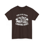 Camping Shirt T‑Shirt — "This Is My Other Camping Shirt" Outdoor Tee