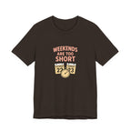 Weekends Are Too Short Tee — Vintage Calendar & Clock Graphic Short Sleeve Shirt