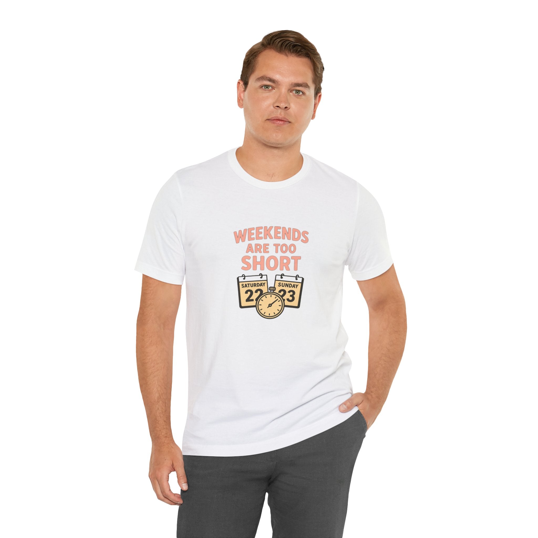 Weekends Are Too Short Tee — Vintage Calendar & Clock Graphic Short Sleeve Shirt
