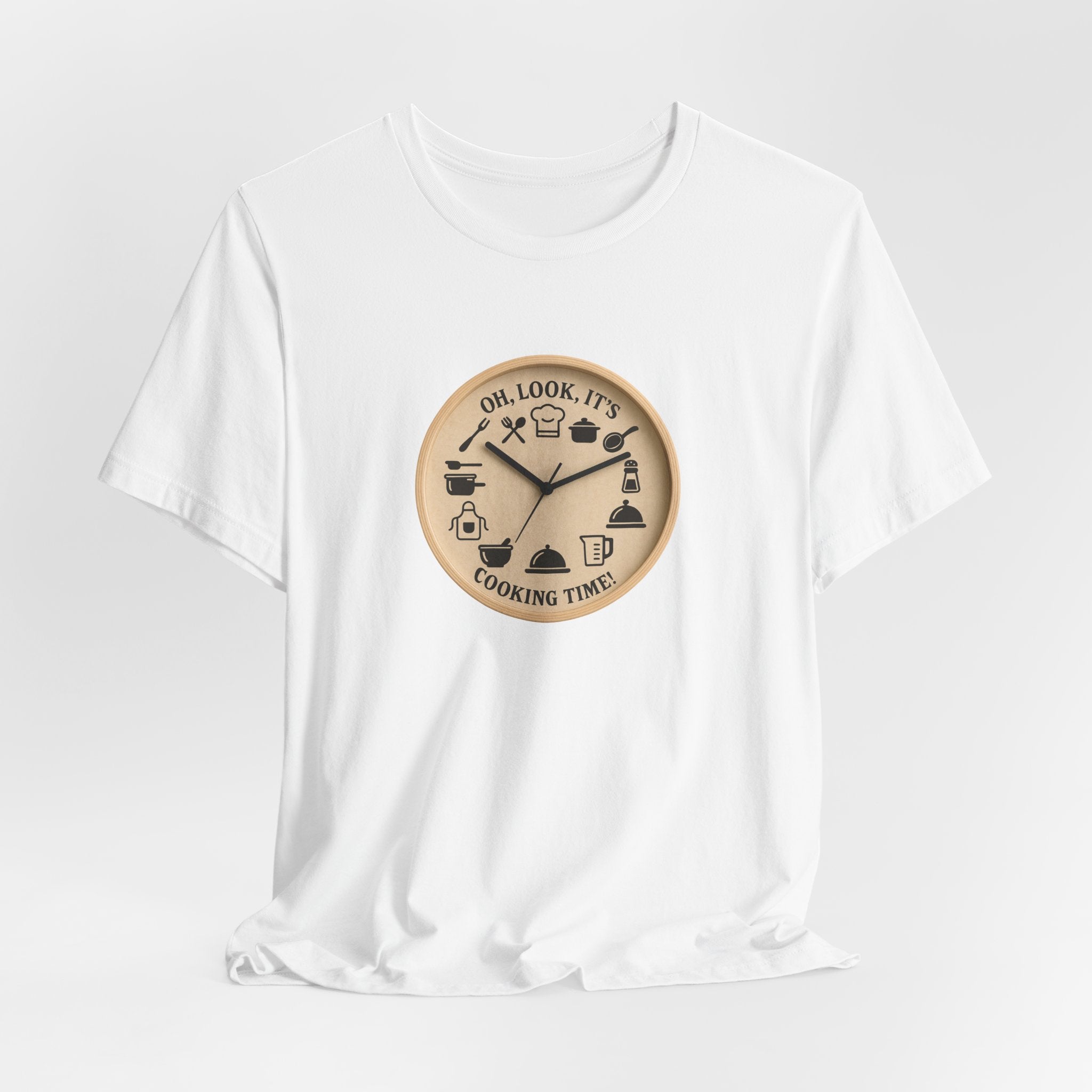 Cooking Time T-Shirt — "Oh, Look, It's Cooking Time" Graphic Tee