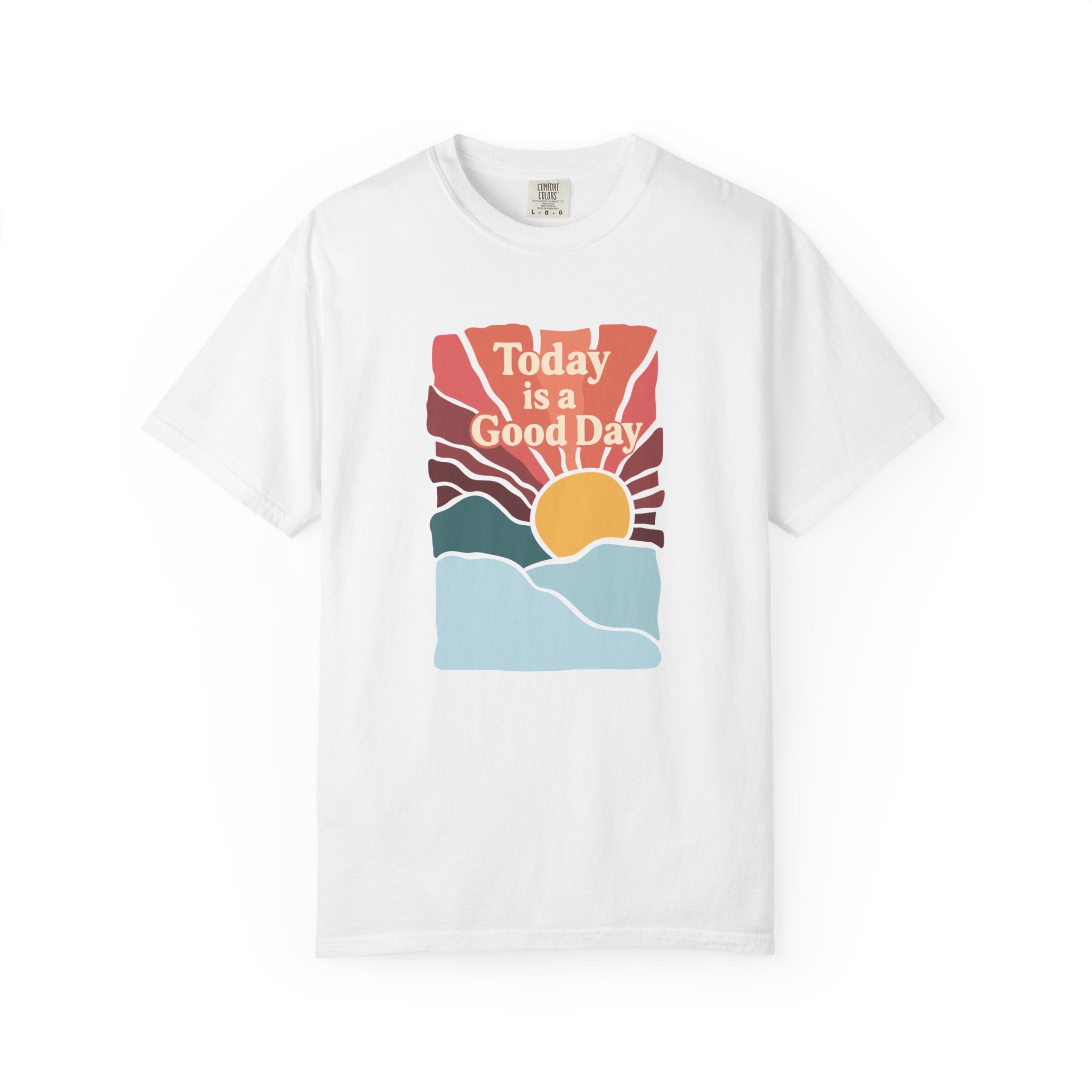 Retro sunset and mountains graphic with the motivational quote ‘Today is a Good Day.’