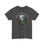 Where the Wild Things Heal - Outdoor Meditation T-Shirt