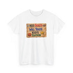 Sports Ticket Price T‑Shirt - "Need Tickets Will Trade Kid's Tuition" Funny Sports Parent Tee