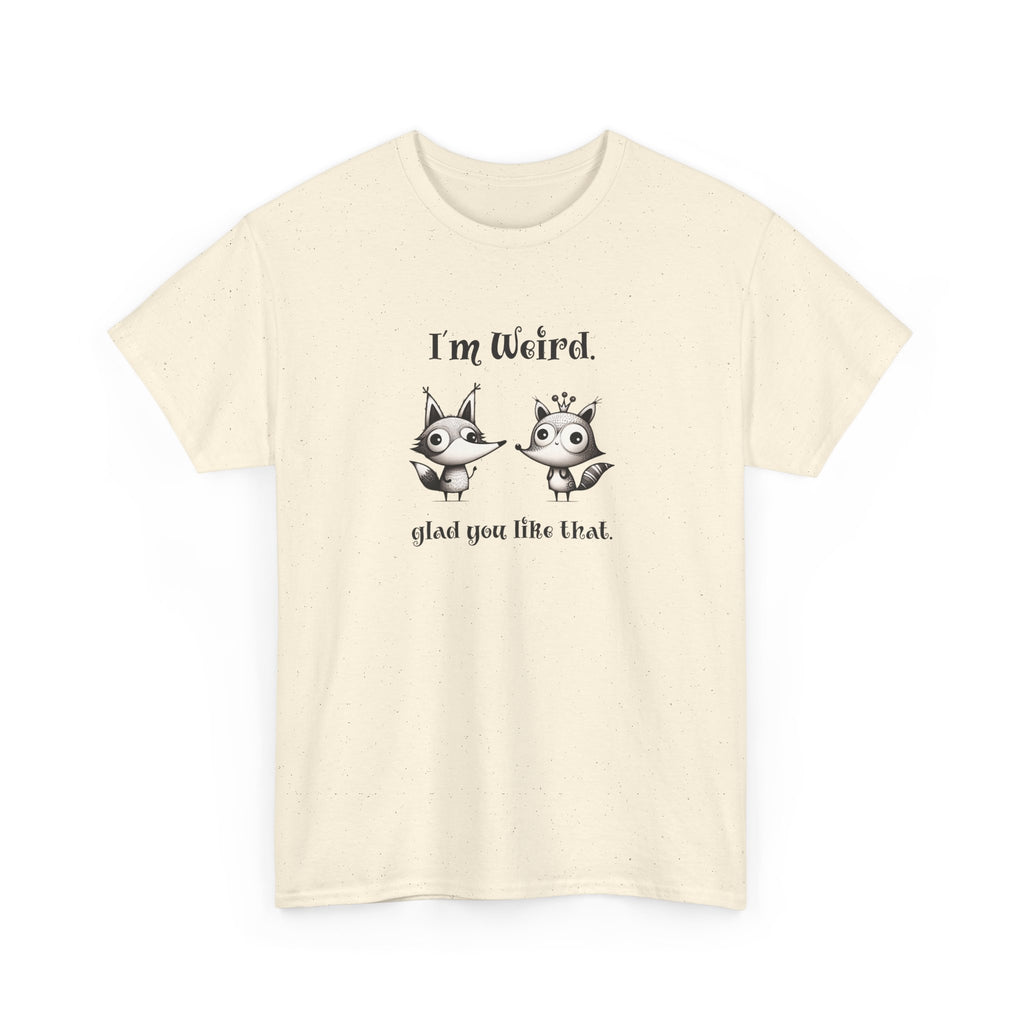 "I'm Weird. Glad You Like That." Weird Foxes T‑Shirt — Cute Retro Animal Tee