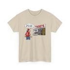T-Shirt - Funny Sports Game Ticket Design (“Need a loan for one ticket…”)