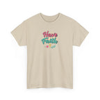 Have Faith Tee — Inspirational Christian Graphic T-Shirt
