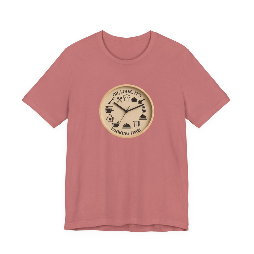 Cooking Time T-Shirt — "Oh, Look, It's Cooking Time" Graphic Tee