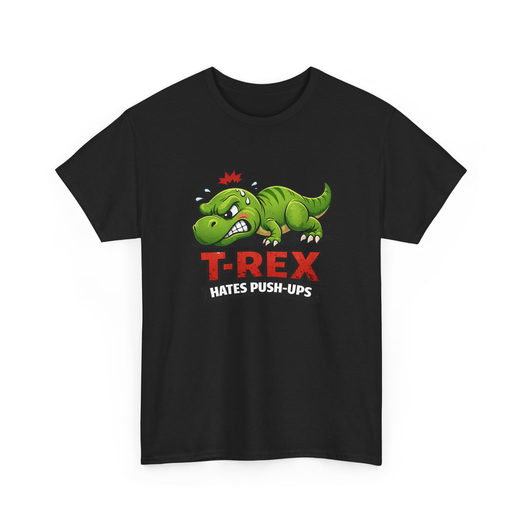 “T-Rex Hates Push-Ups” Funny Dinosaur Gym Workout Graphic Tee