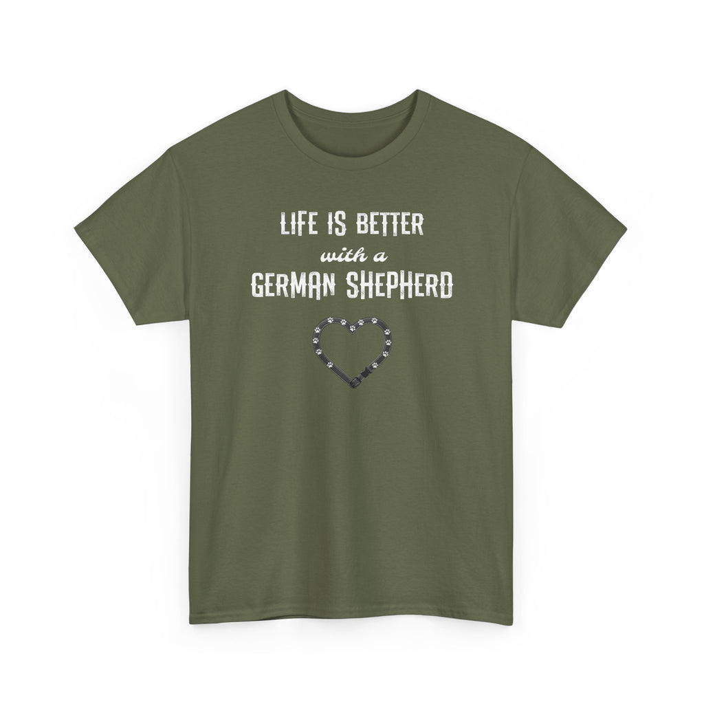 Life Is Better With a German Shepherd T-Shirt — Dog Lover Tee