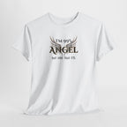 "I’m 99% Angel but ohh that 1%" - Funny Angel Wings Graphic Tee