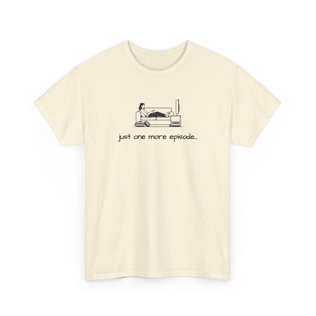 TV Binge Tee — "just one more episode" Ladies Graphic T-Shirt