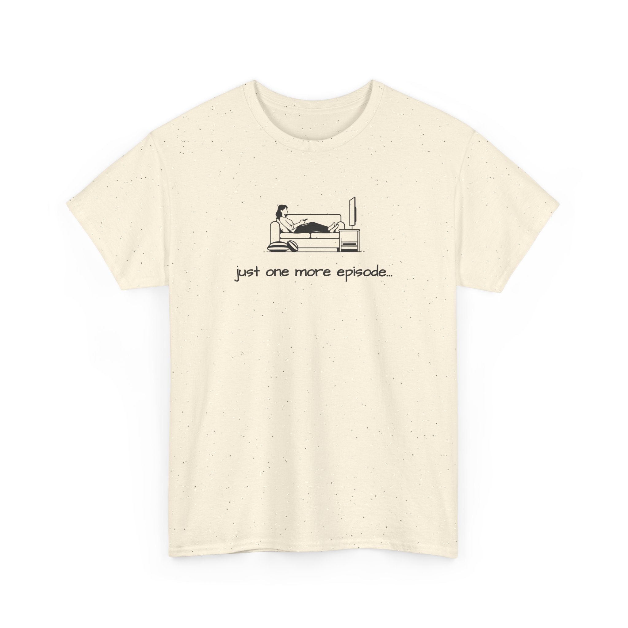 TV Binge Tee — "just one more episode" Ladies Graphic T-Shirt