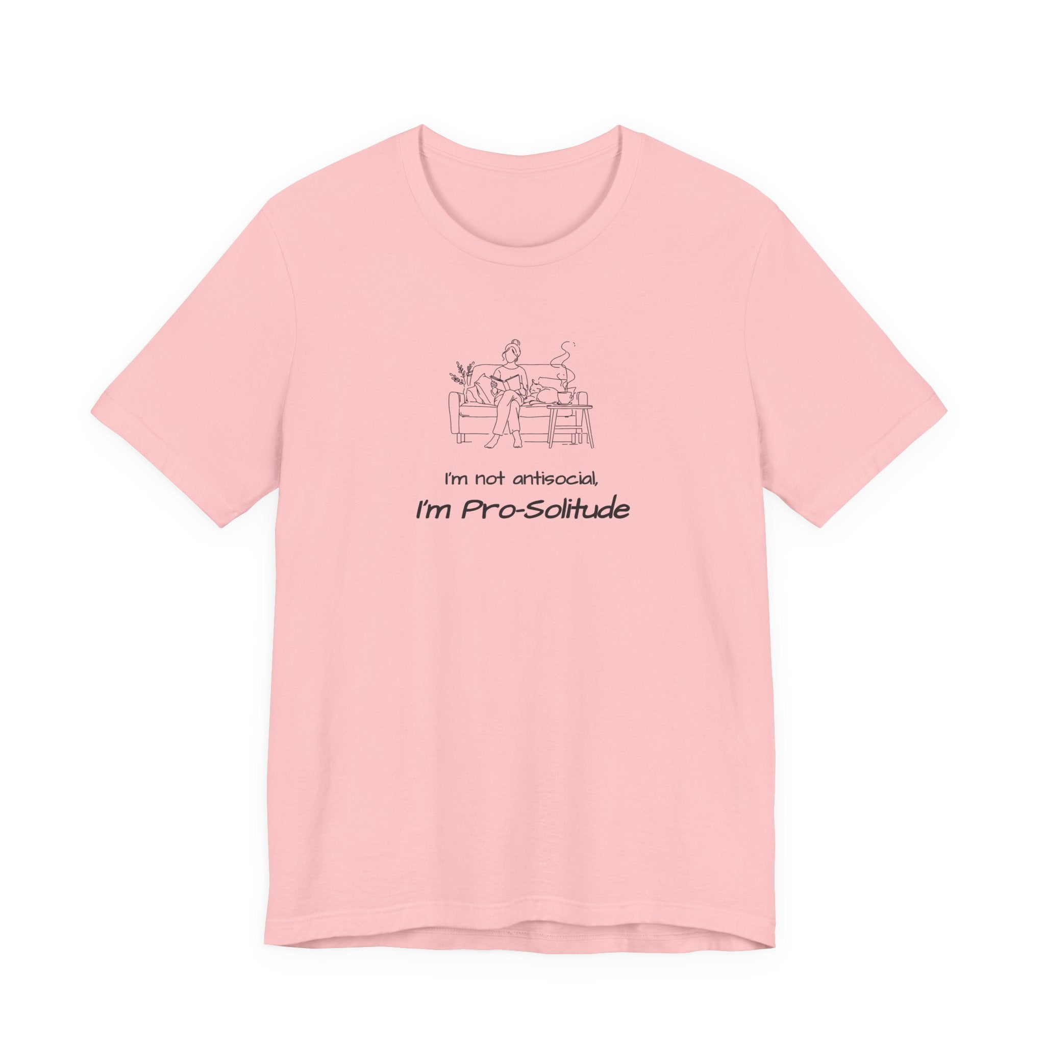 T‑Shirt — "I'm not antisocial, I'm Pro‑Solitude" Homebody Introvert Graphic Tee