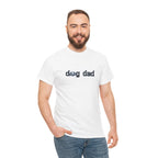 Dog Dad T‑Shirt — Gift for Dog Lovers
