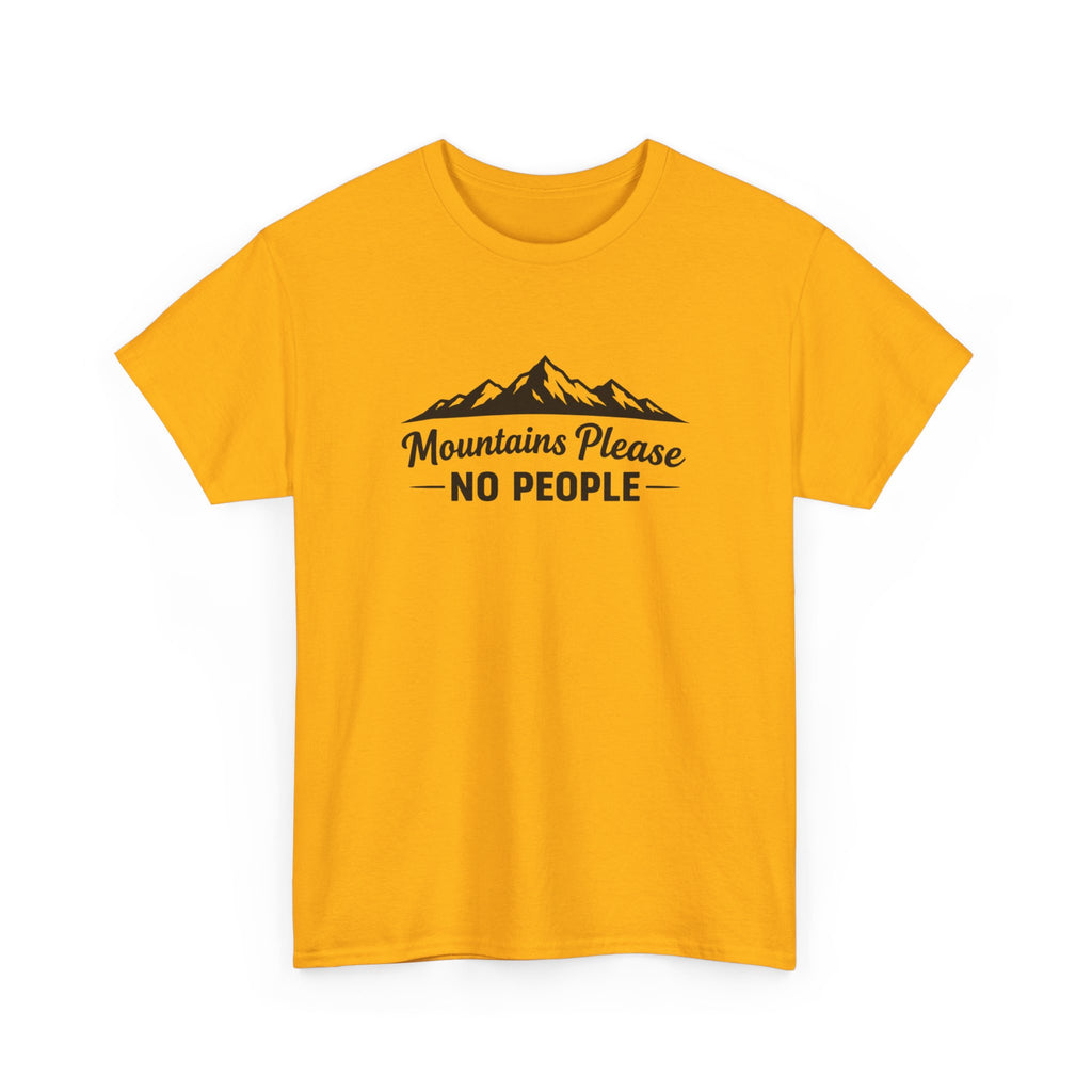 Mountains Please No People Tee
