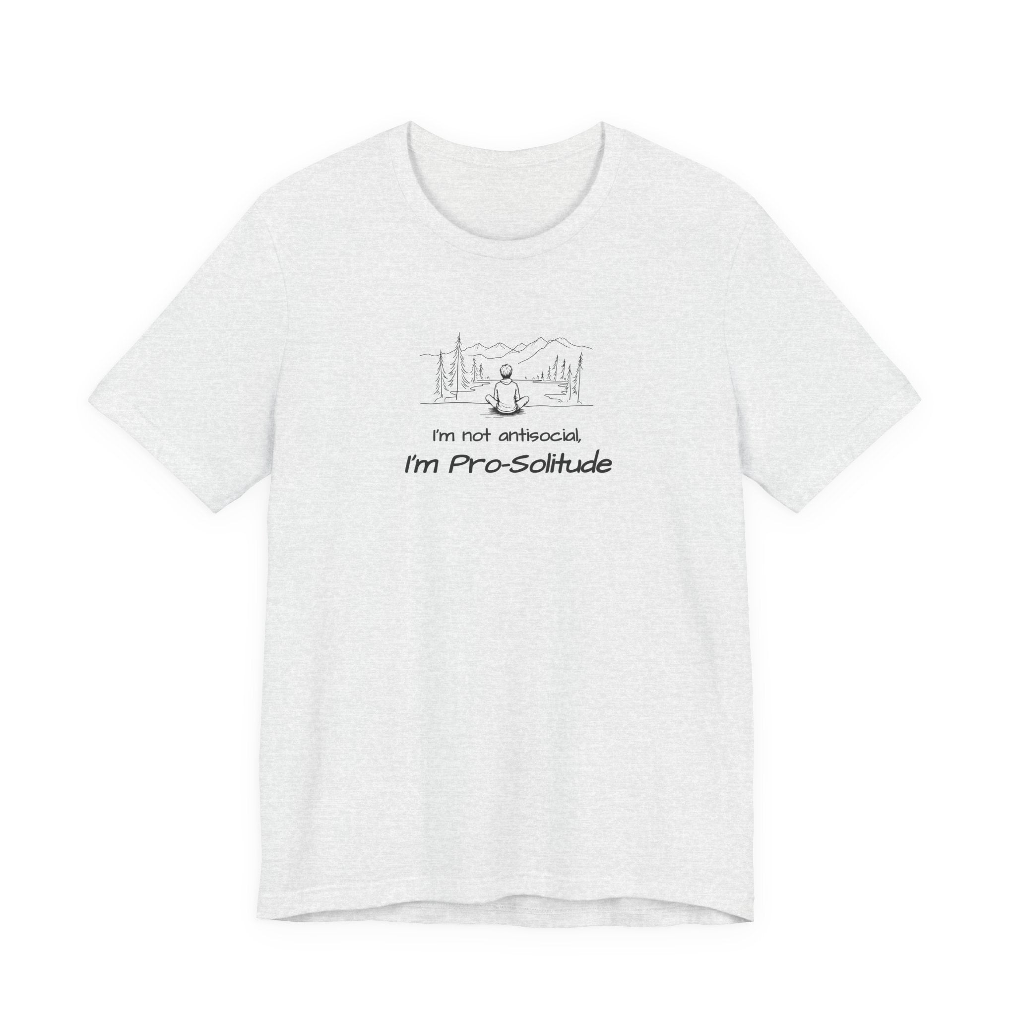 T‑Shirt — "I'm not antisocial, I'm Pro‑Solitude" Mountain Introvert Graphic Tee