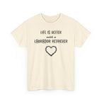 "Life Is Better with a Labrador Retriever" Heart Dog Lover Tee