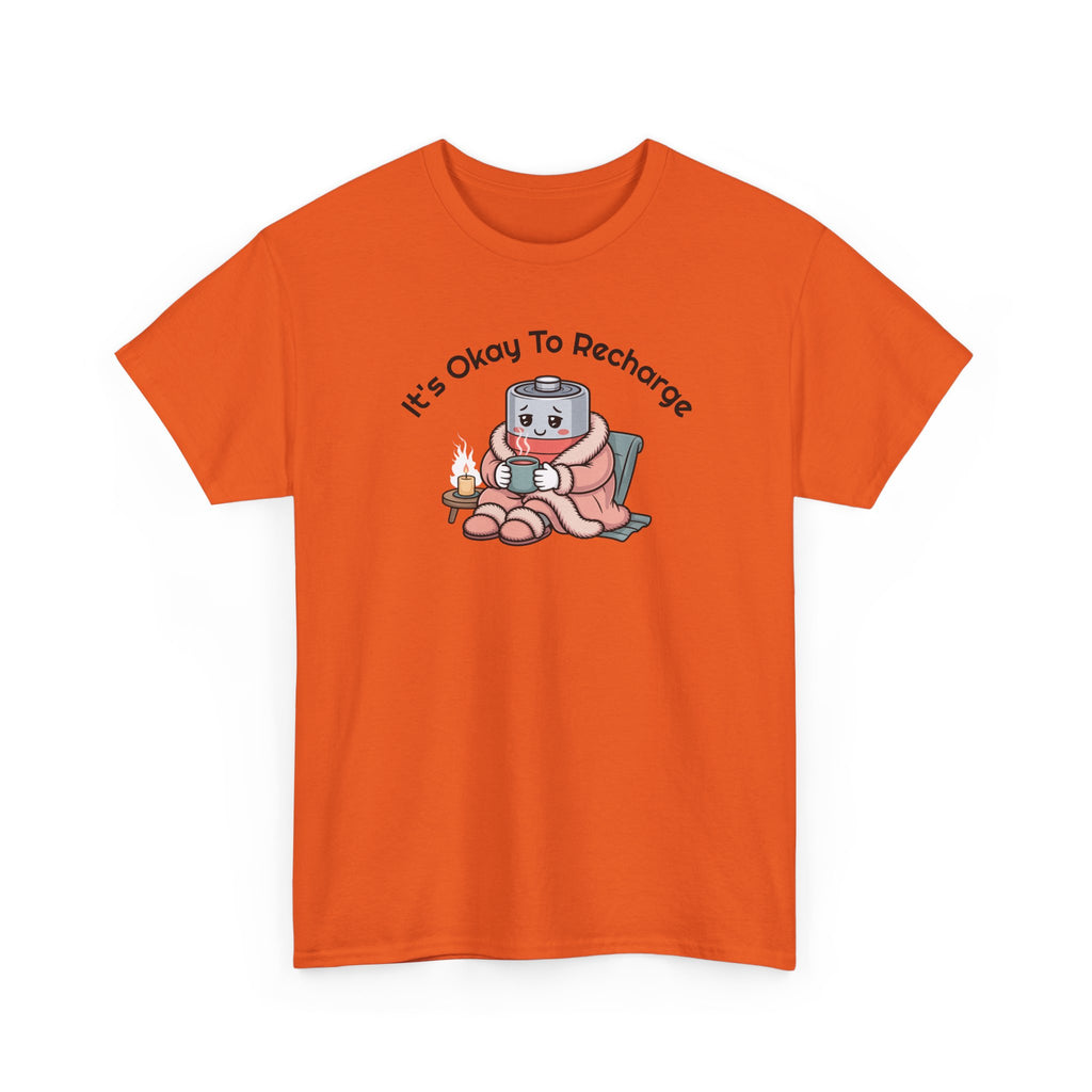 It's Okay to Recharge T-Shirt — Relaxing Self-Care Tee with Cute Battery Design