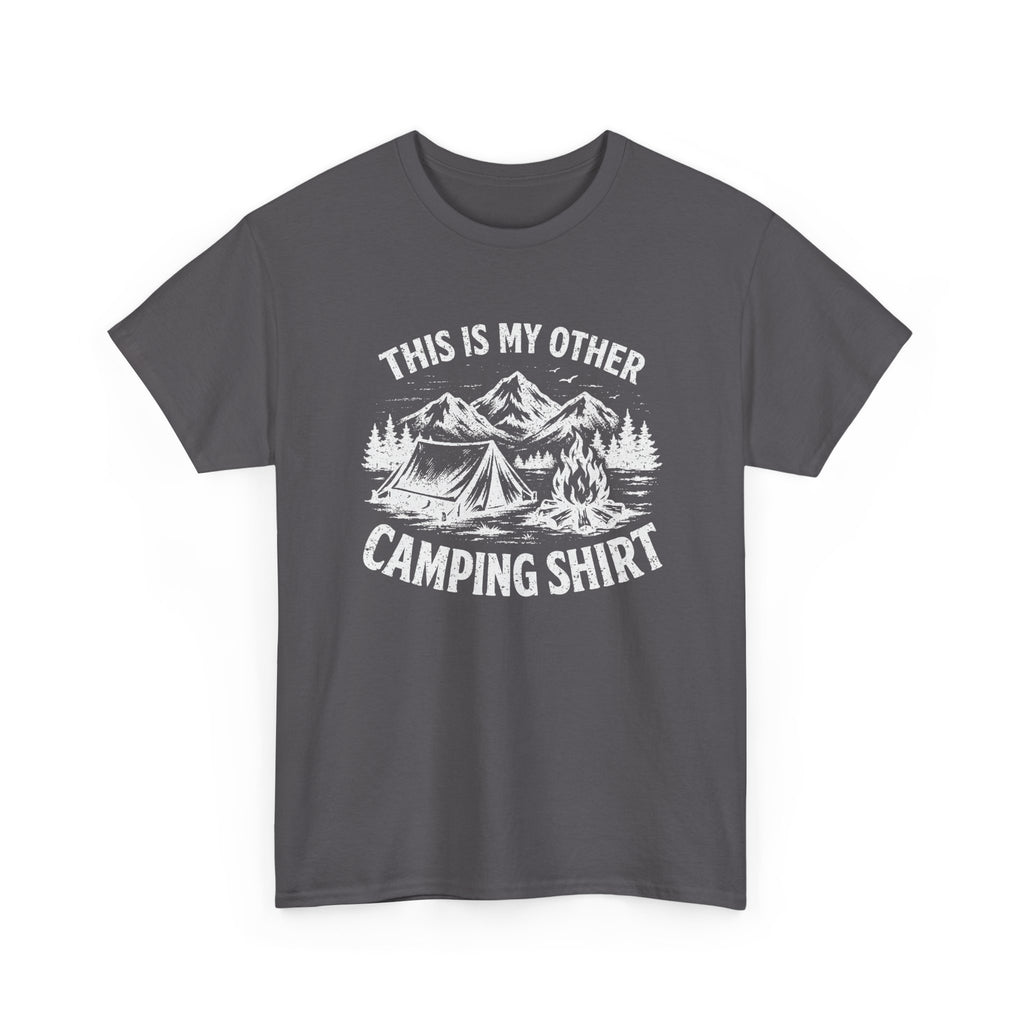 Camping Shirt T‑Shirt — "This Is My Other Camping Shirt" Outdoor Tee