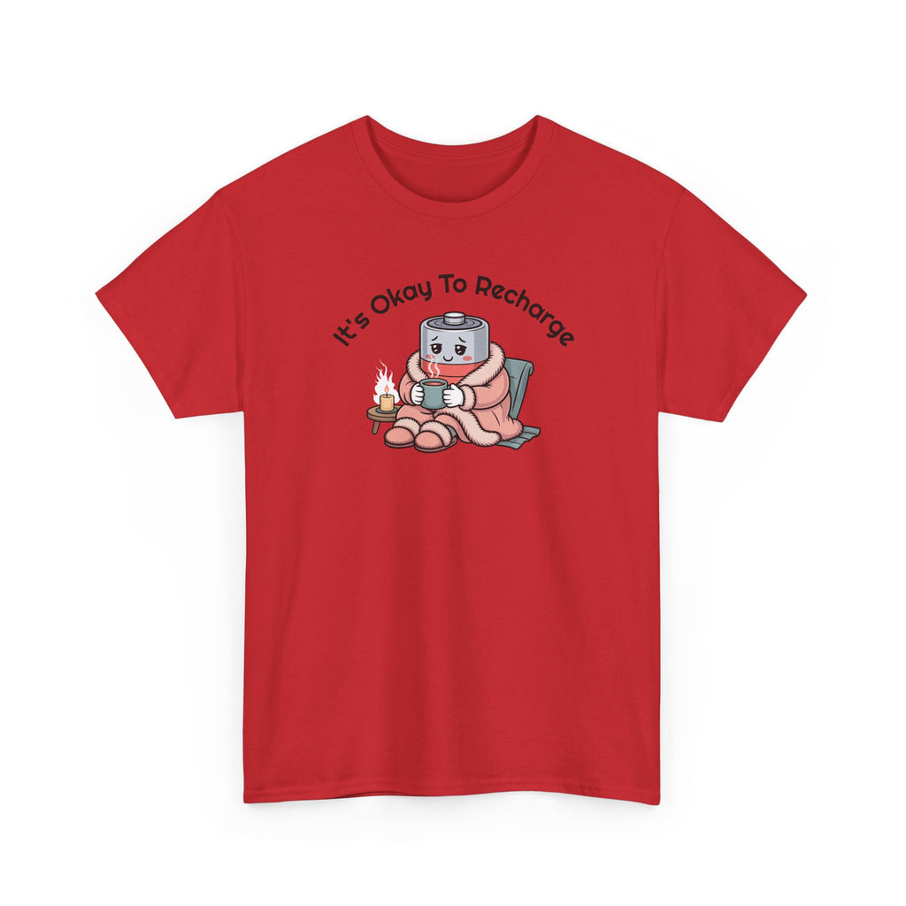 It's Okay to Recharge T-Shirt — Relaxing Self-Care Tee with Cute Battery Design