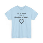 "Life Is Better with a Labrador Retriever" Heart Dog Lover Tee