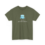T‑Shirt — Cute Melting Ice Cube Graphic "It's Cool, Just a Little Meltdown"