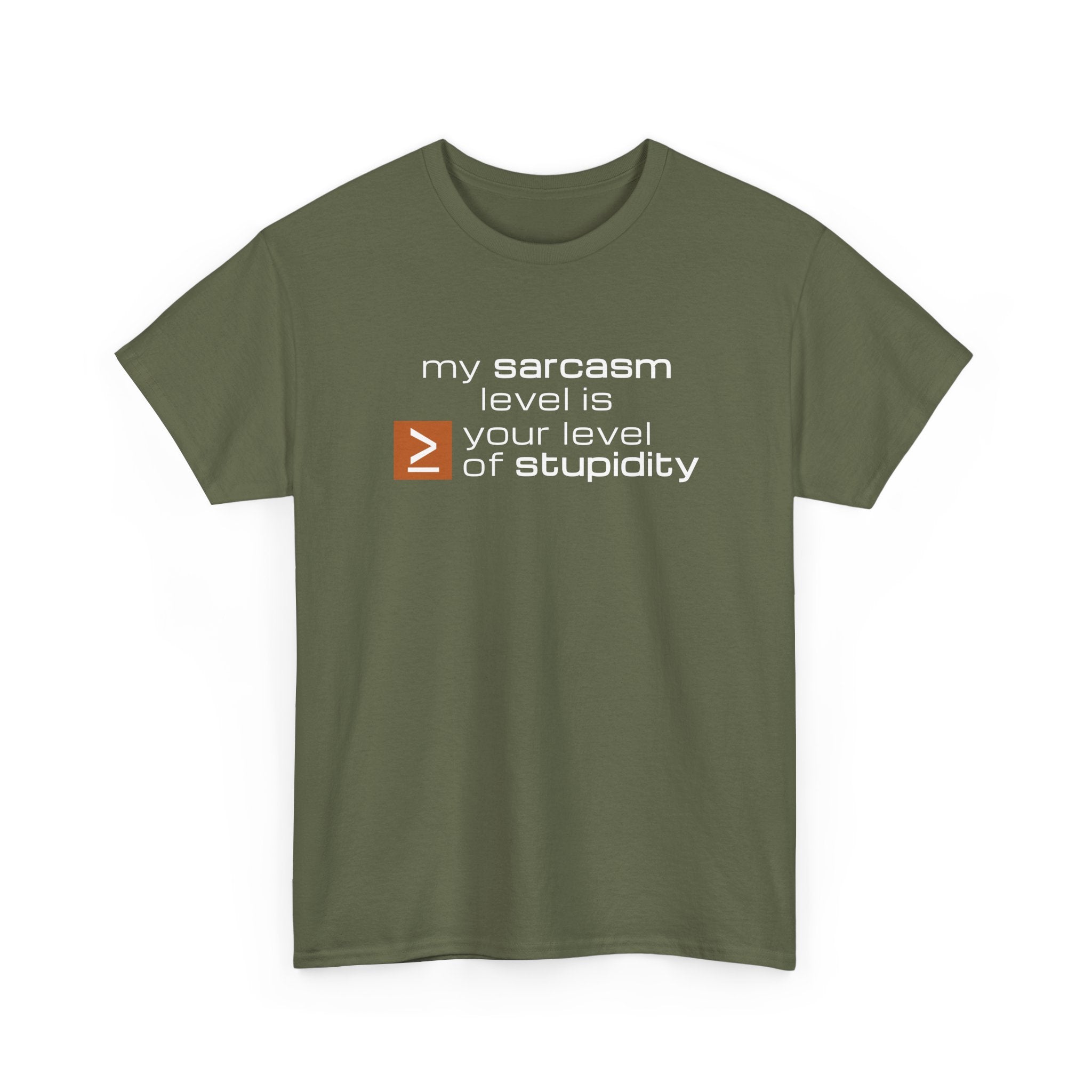 Sarcastic Humor T‑Shirt - My Sarcasm Level Is Greater Than Equal To Your Level of Stupidity