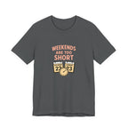 Weekends Are Too Short Tee — Vintage Calendar & Clock Graphic Short Sleeve Shirt