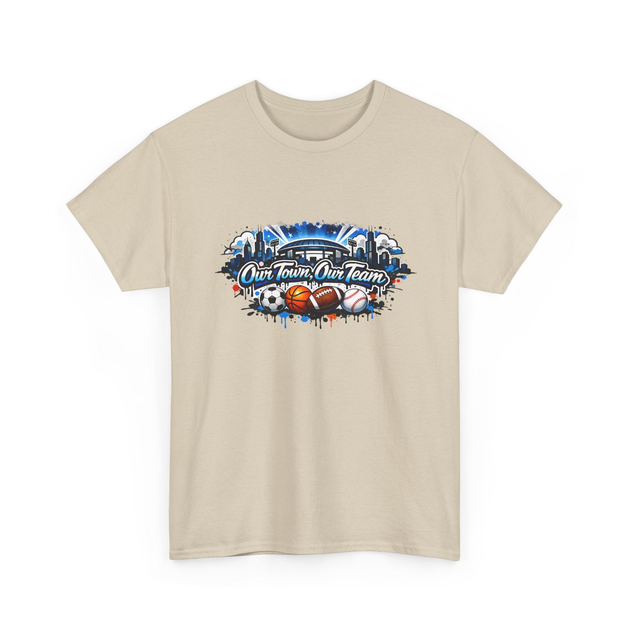 Sports Fan Tee — "Our Team, Our Town" Graphic T-Shirt