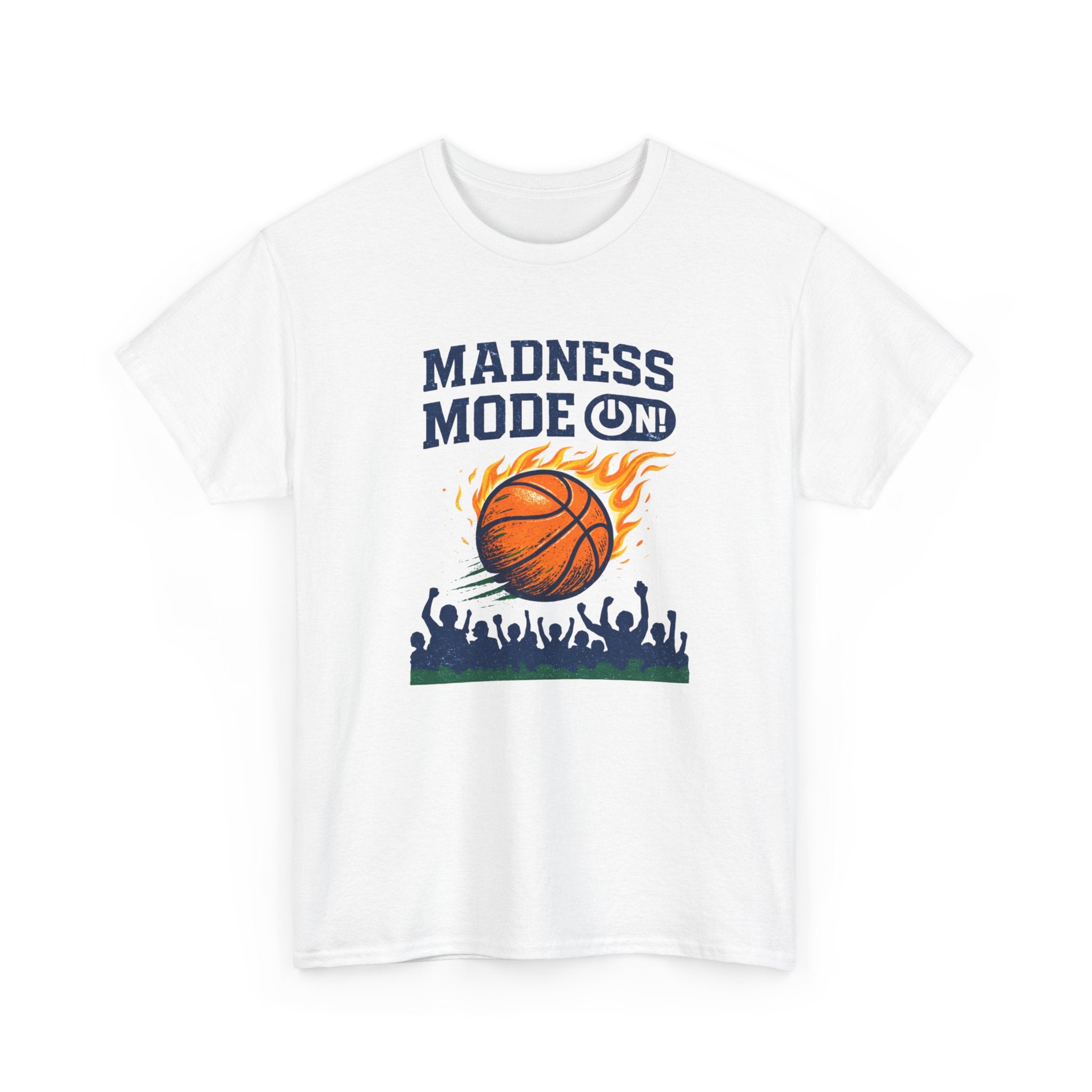 Madness Mode On Basketball Fan Sports T-Shirt