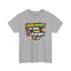 Social Battery Low Need Charger T-Shirt — Funny Sarcastic Introvert Graphic Tee