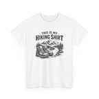 Hiking Shirt T‑Shirt — "This Is My Hiking Shirt" Graphic Tee with Boots & Mountain Trail