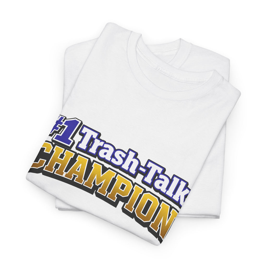 #1 Trash-Talk Champion Funny Sports Fan T-Shirt