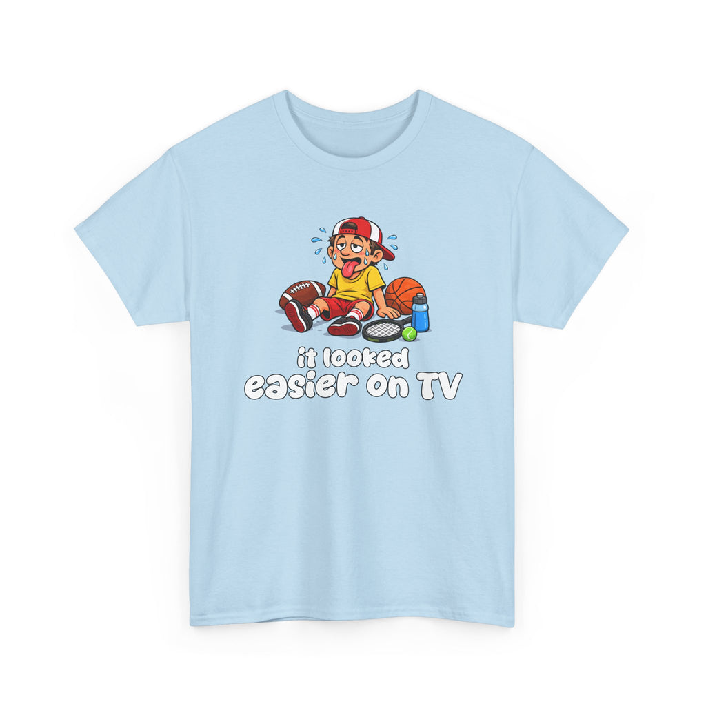 'It Looked Easier on TV' Funny Athletic Sports Fan Graphic T Shirt