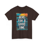 Here For A Good Time Tee — Retro Sunset Graphic T-Shirt