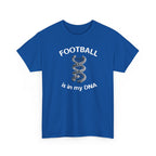 Football Soccer Is In My DNA Graphic T-Shirt