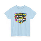 Social Battery Low Need Charger T-Shirt — Funny Sarcastic Introvert Graphic Tee