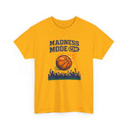 Madness Mode On Basketball Fan Sports T-Shirt